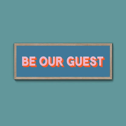 Be Our Guest Framed Print (New Style) - Above The Door