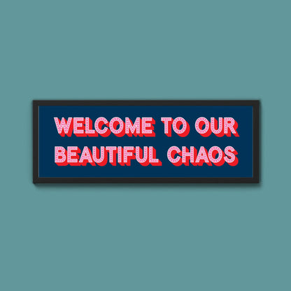 Beautiful Chaos (New Style) - Above The Door