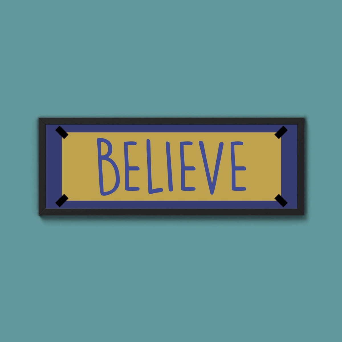 Believe Framed Print - Above The Door