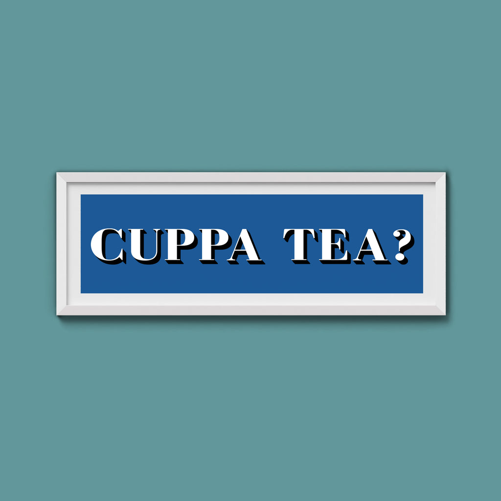 CUPPA TEA Print