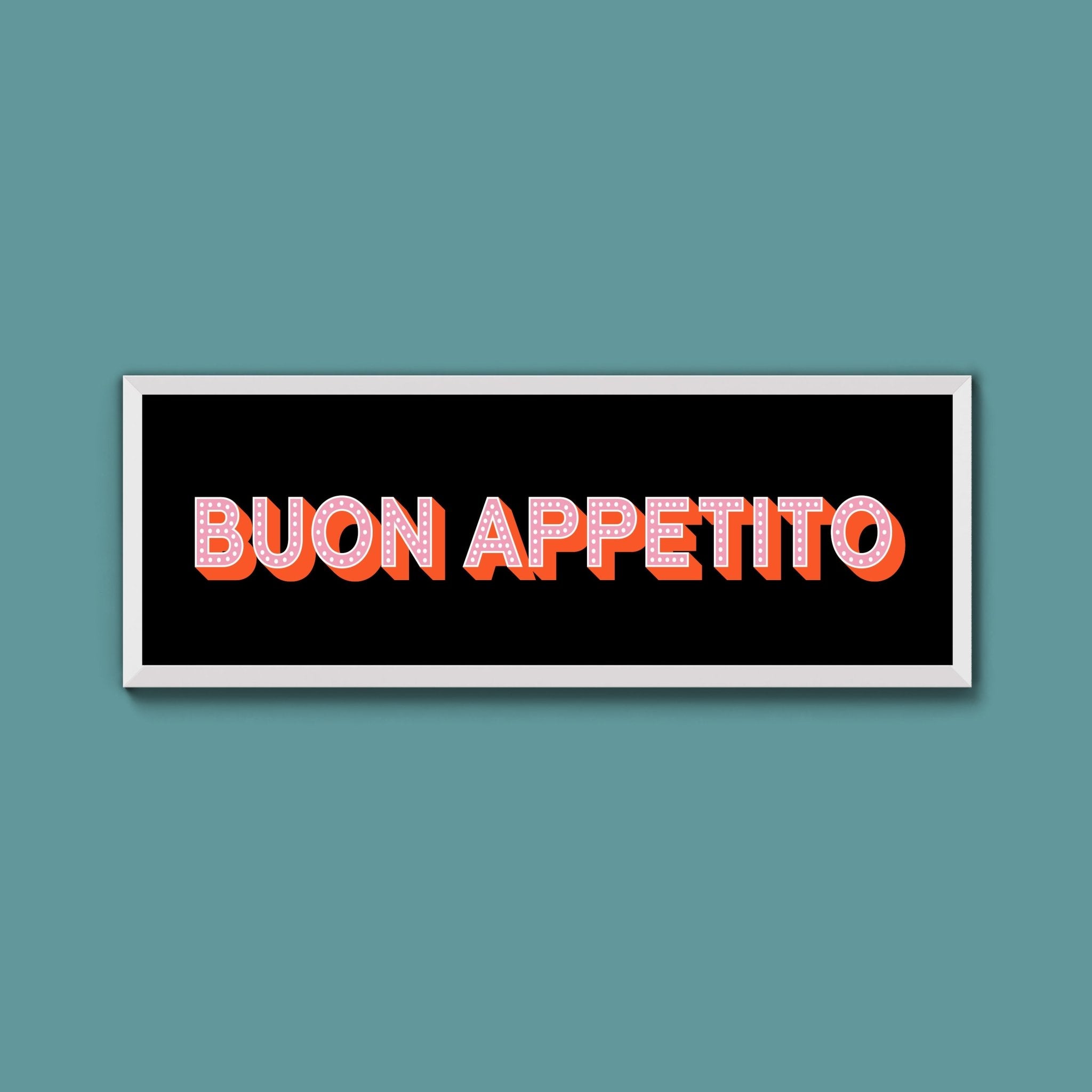 Buon Appetito Framed Print (New Style) - Above The Door