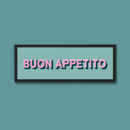 Buon Appetito Framed Print (New Style) - Above The Door