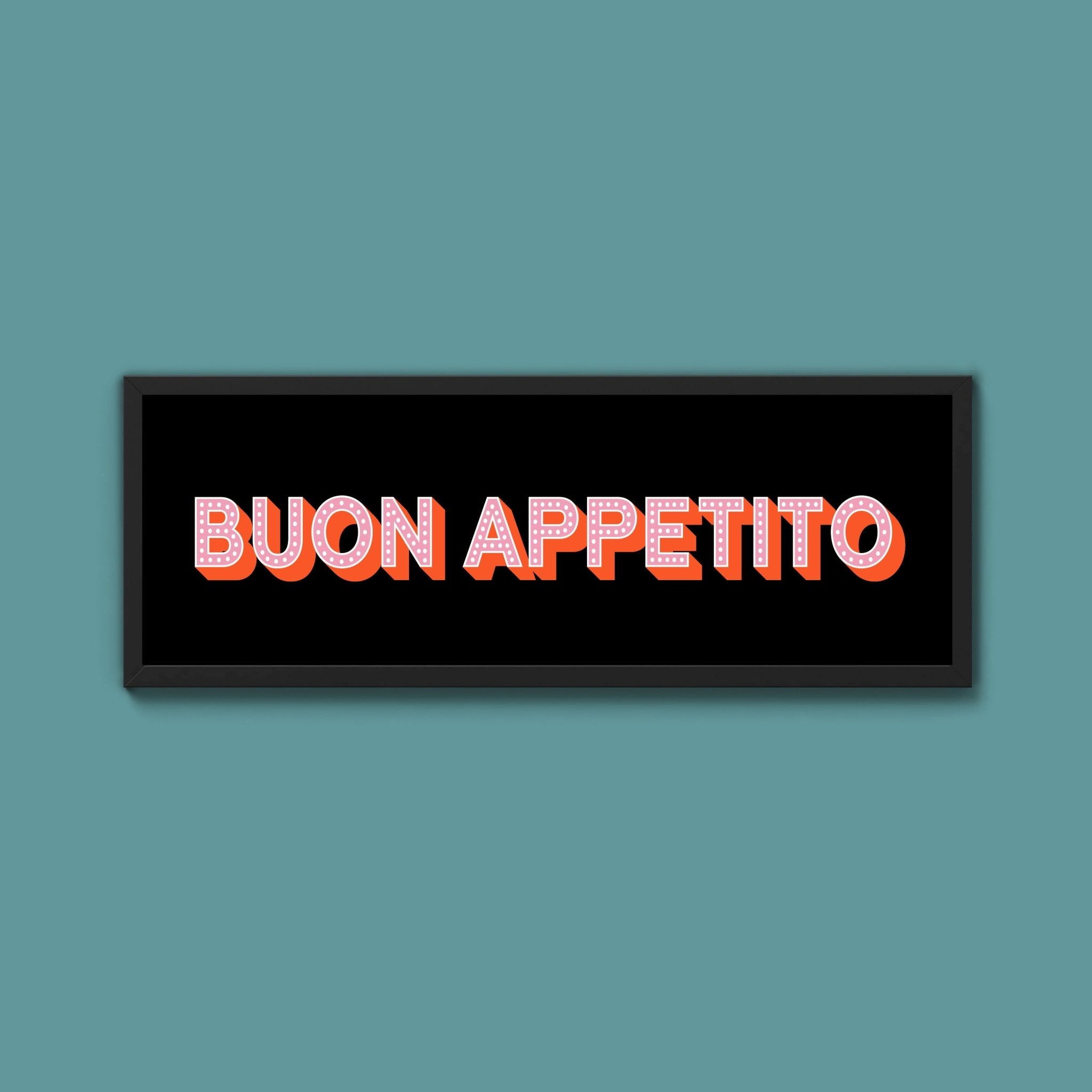 Buon Appetito Framed Print (New Style) - Above The Door