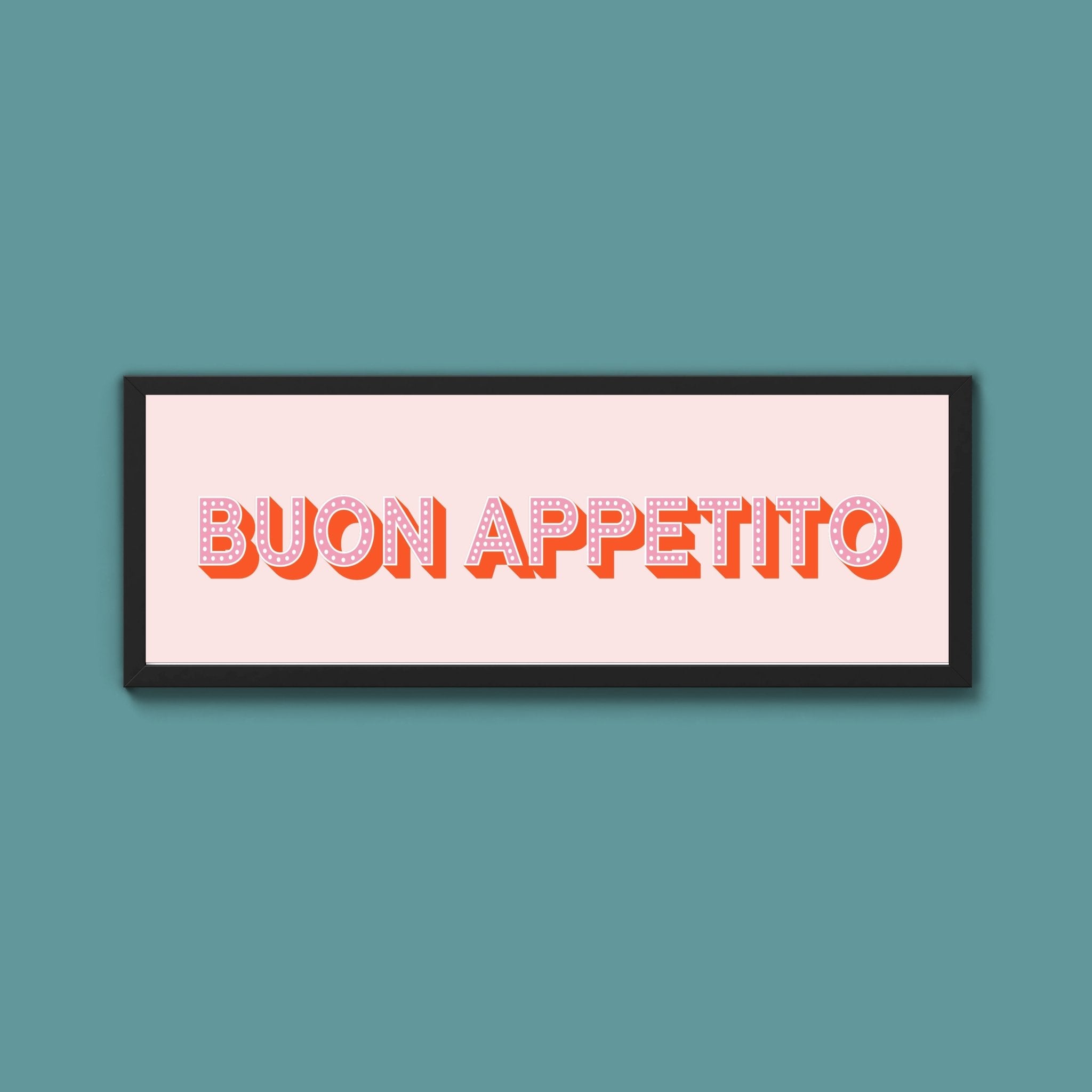 Buon Appetito Framed Print (New Style) - Above The Door