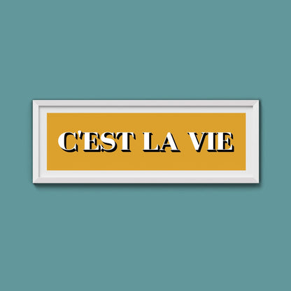 C'est La Vie Print - Above The Door