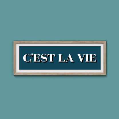 C'est La Vie Print - Above The Door
