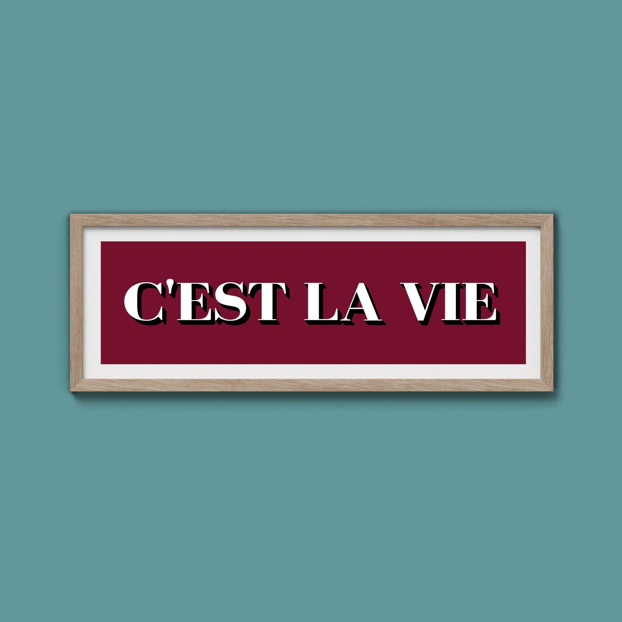 C'est La Vie Print - Above The Door