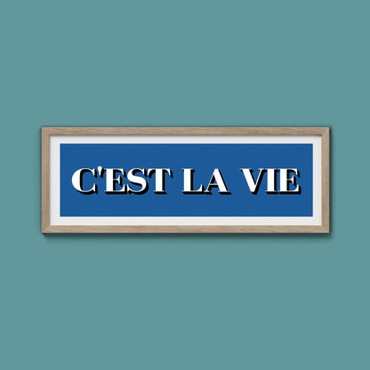 C'est La Vie Print - Above The Door