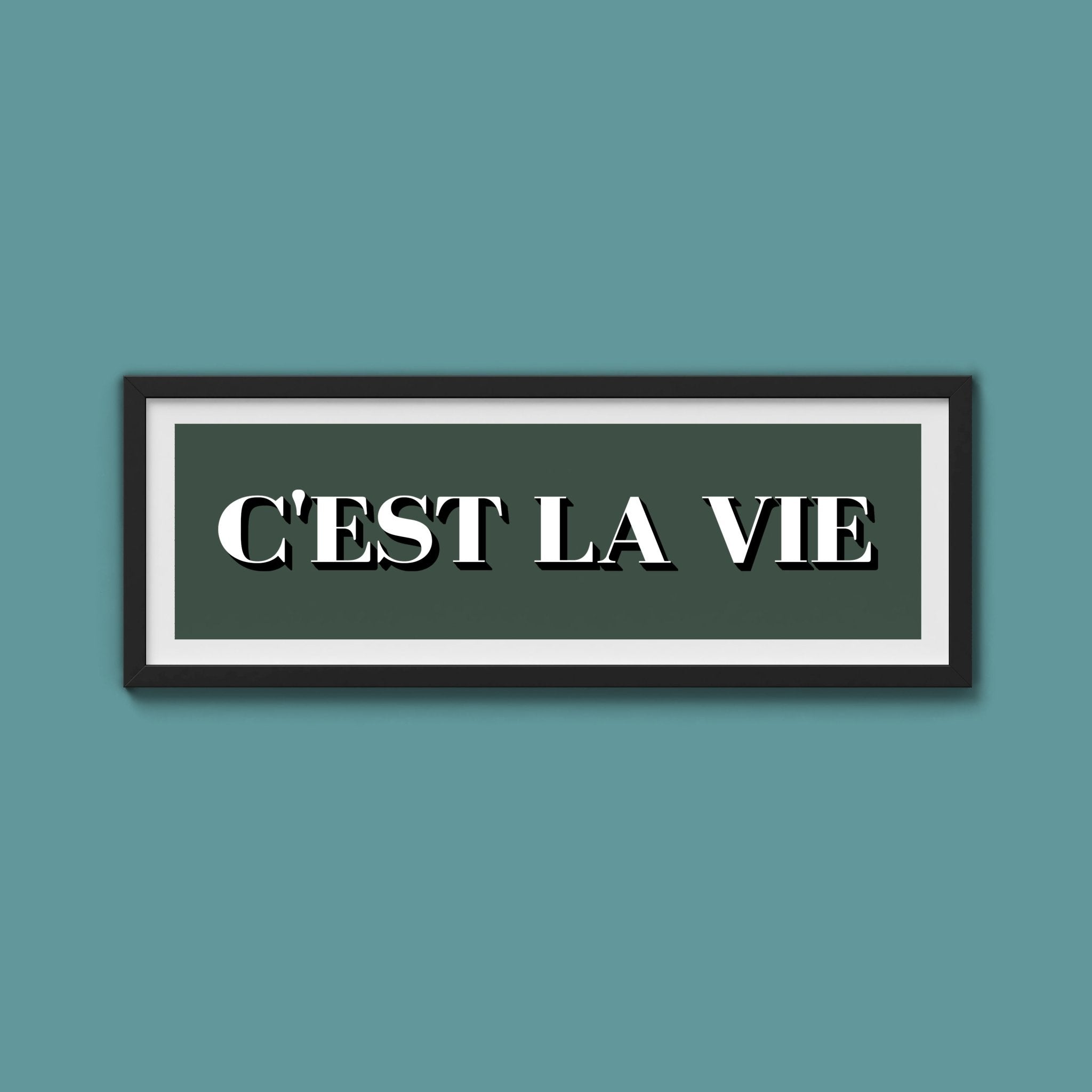 C'est La Vie Print - Above The Door