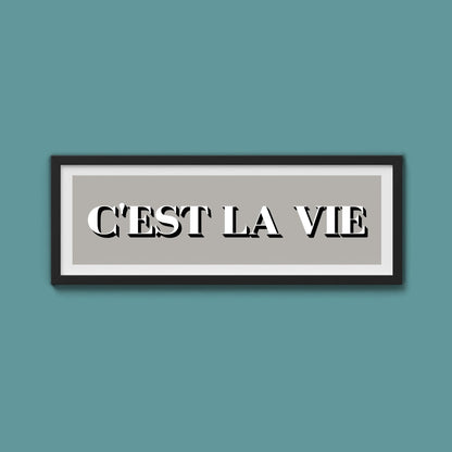 C'est La Vie Print - Above The Door