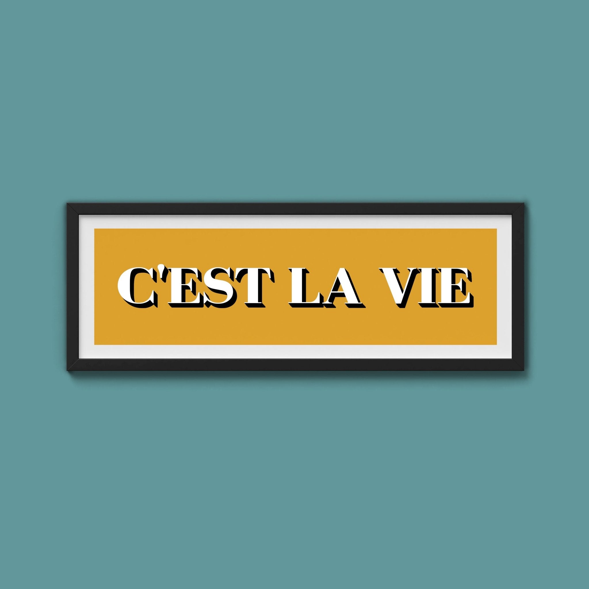 C'est La Vie Print - Above The Door