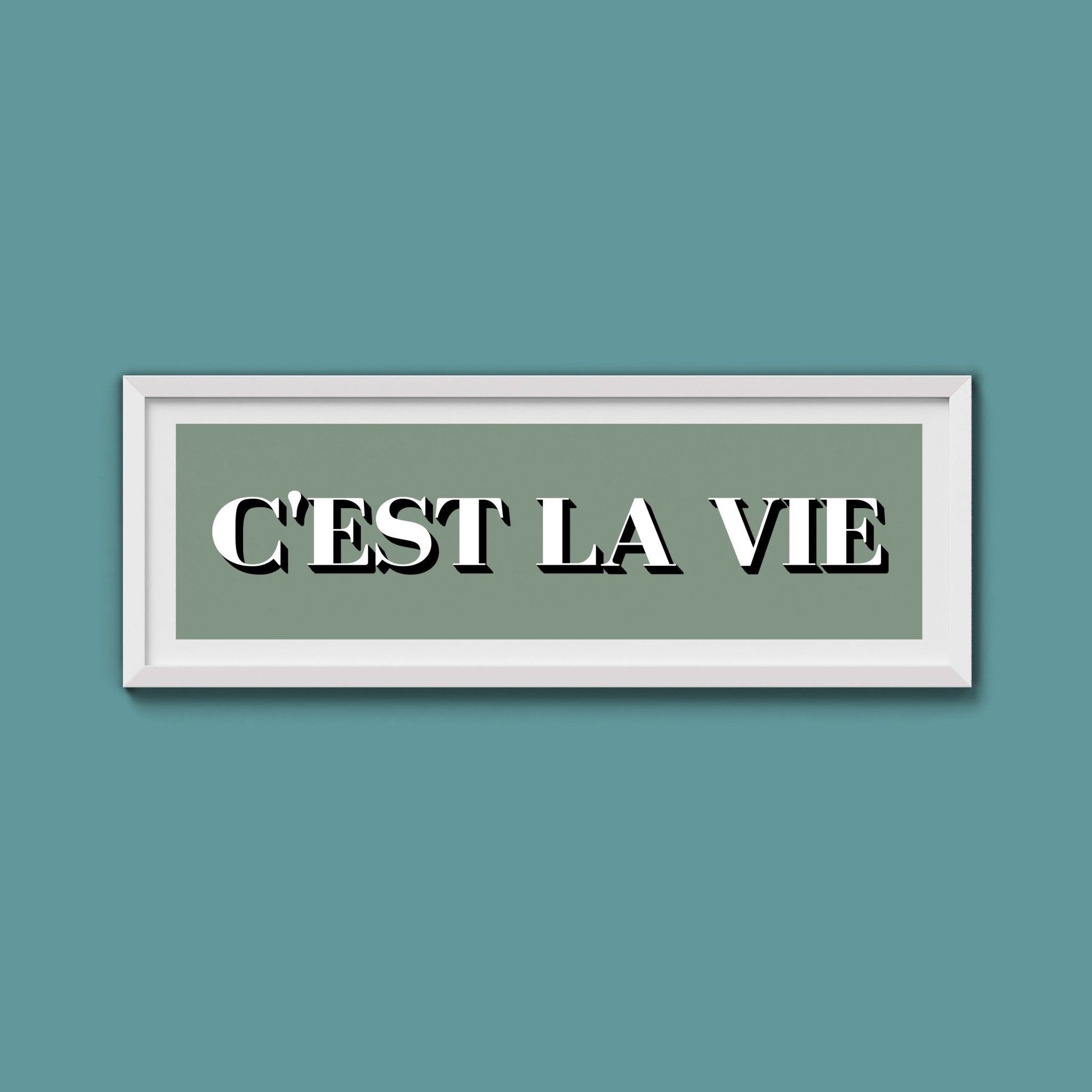 C'est La Vie Print - Above The Door