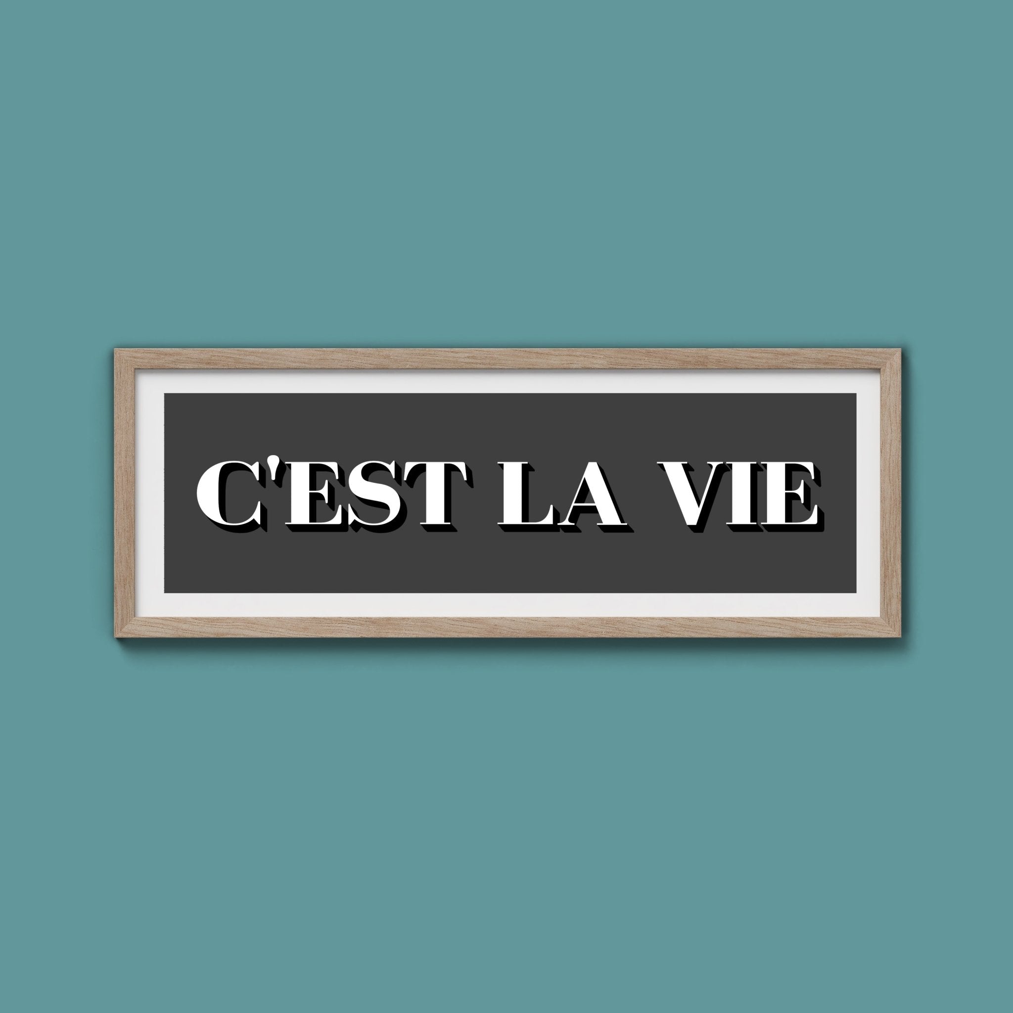 C'est La Vie Print - Above The Door