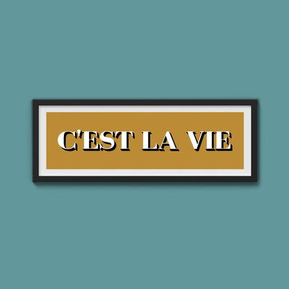 C'est La Vie Print - Above The Door