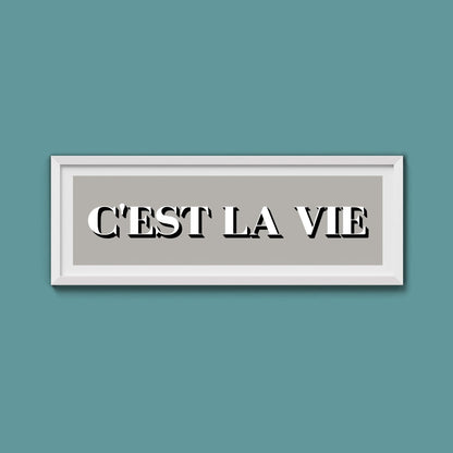 C'est La Vie Print - Above The Door