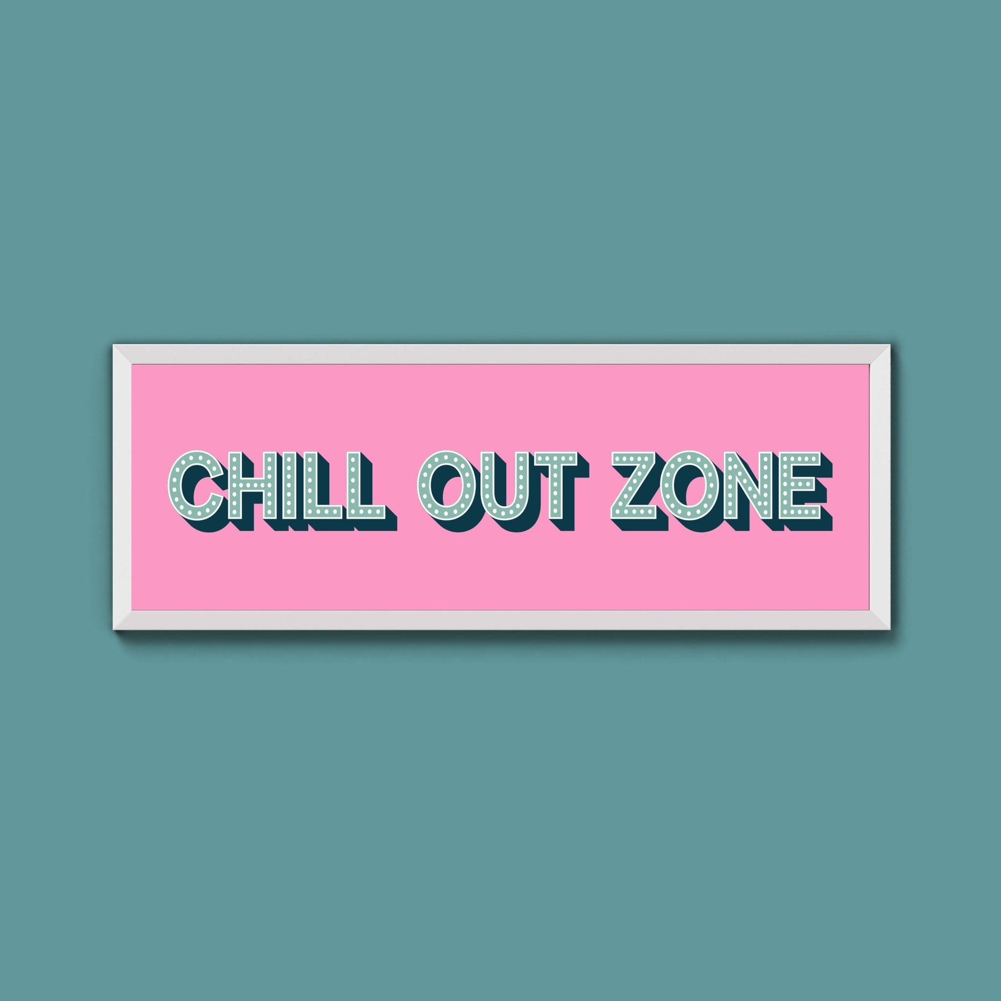 Chill Out Zone Framed Print (New Style) - Above The Door