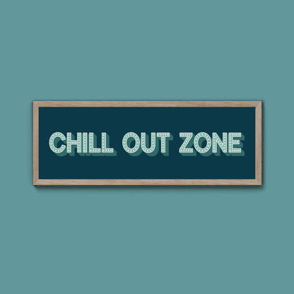 Chill Out Zone Framed Print (New Style) - Above The Door