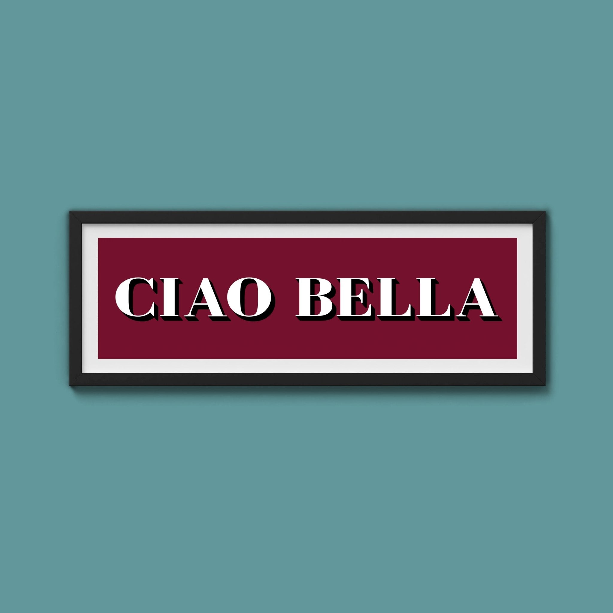 Ciao Bella Print - Above The Door