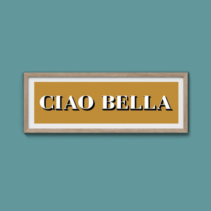 Ciao Bella Print - Above The Door