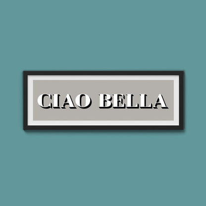 Ciao Bella Print - Above The Door