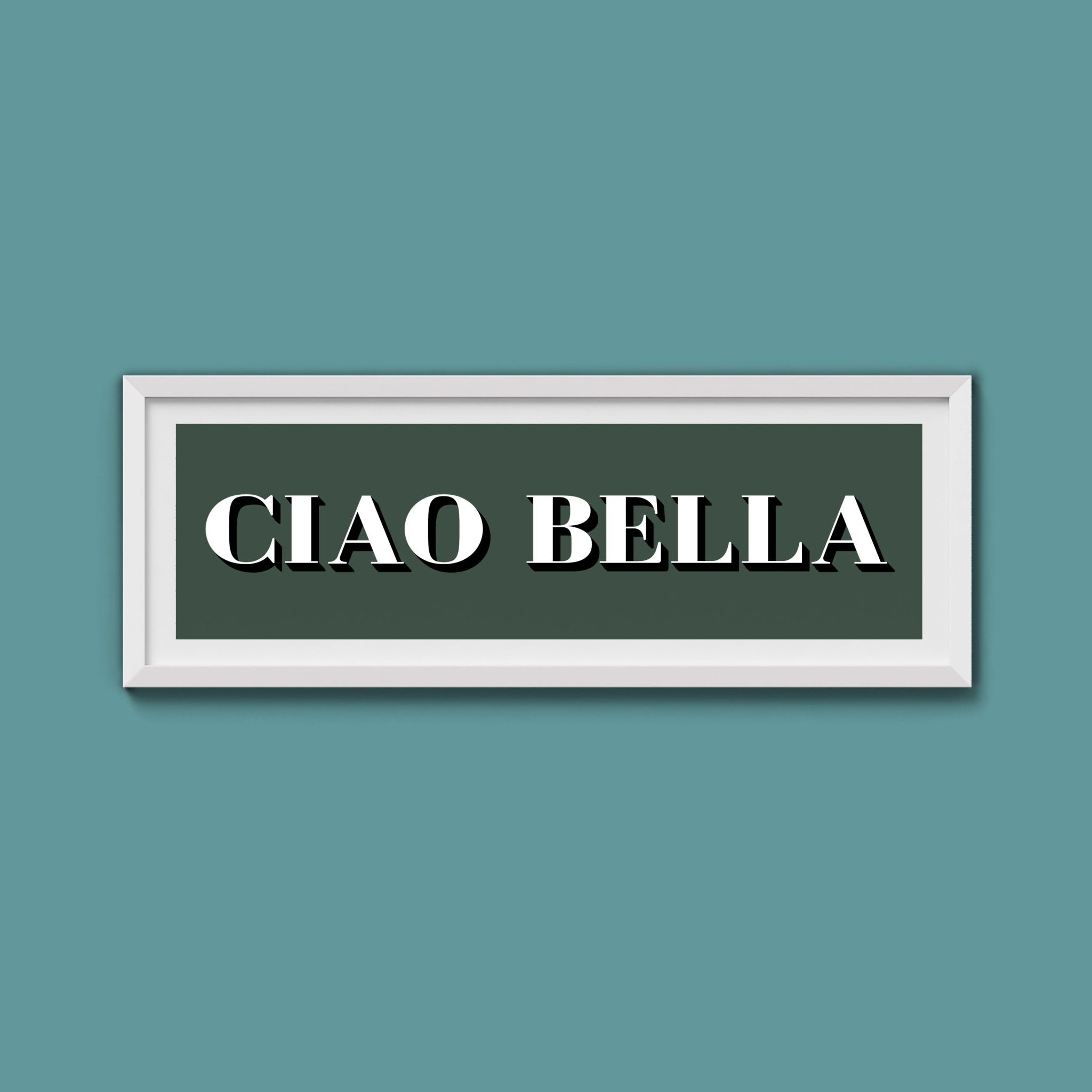 Ciao Bella Print - Above The Door