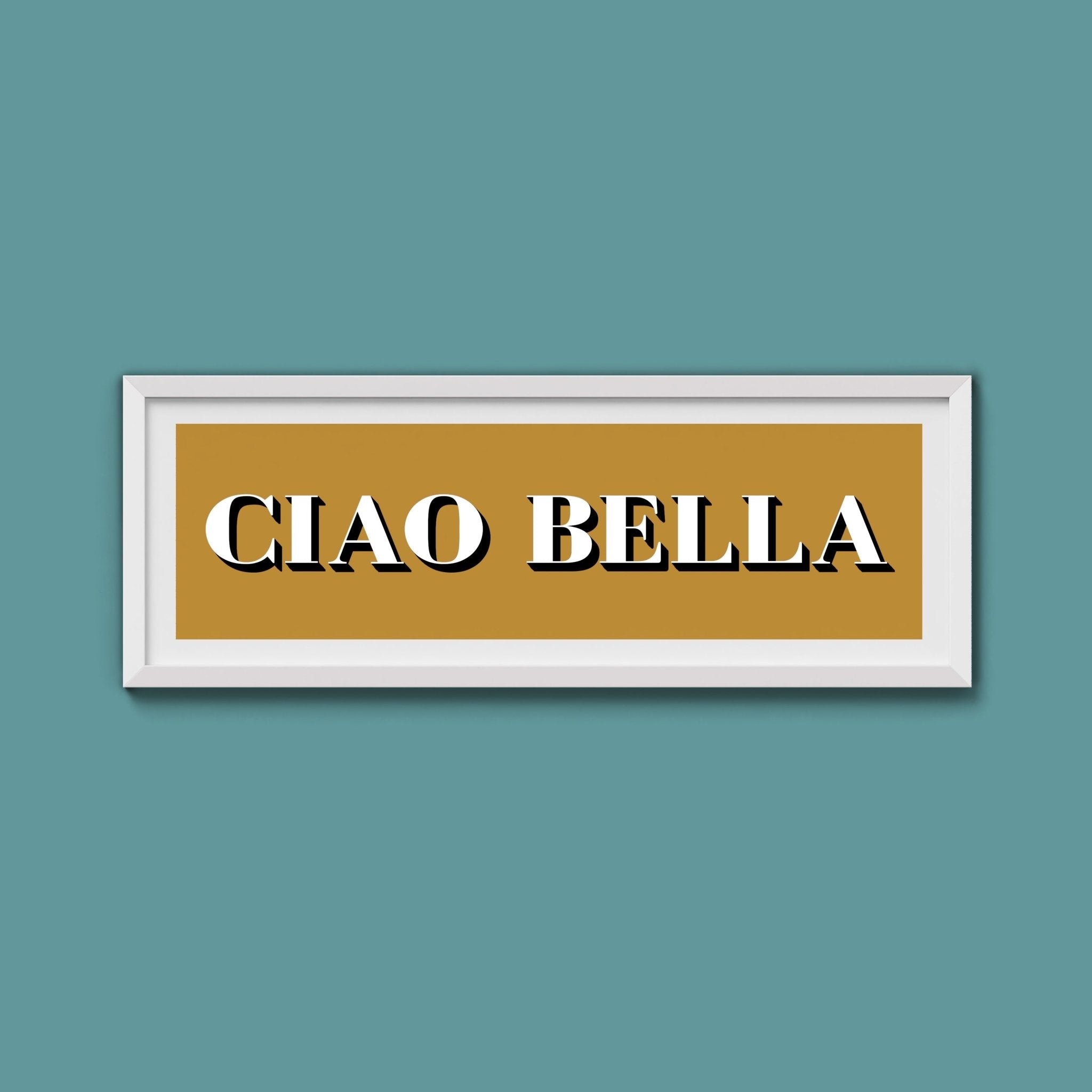 Ciao Bella Print - Above The Door