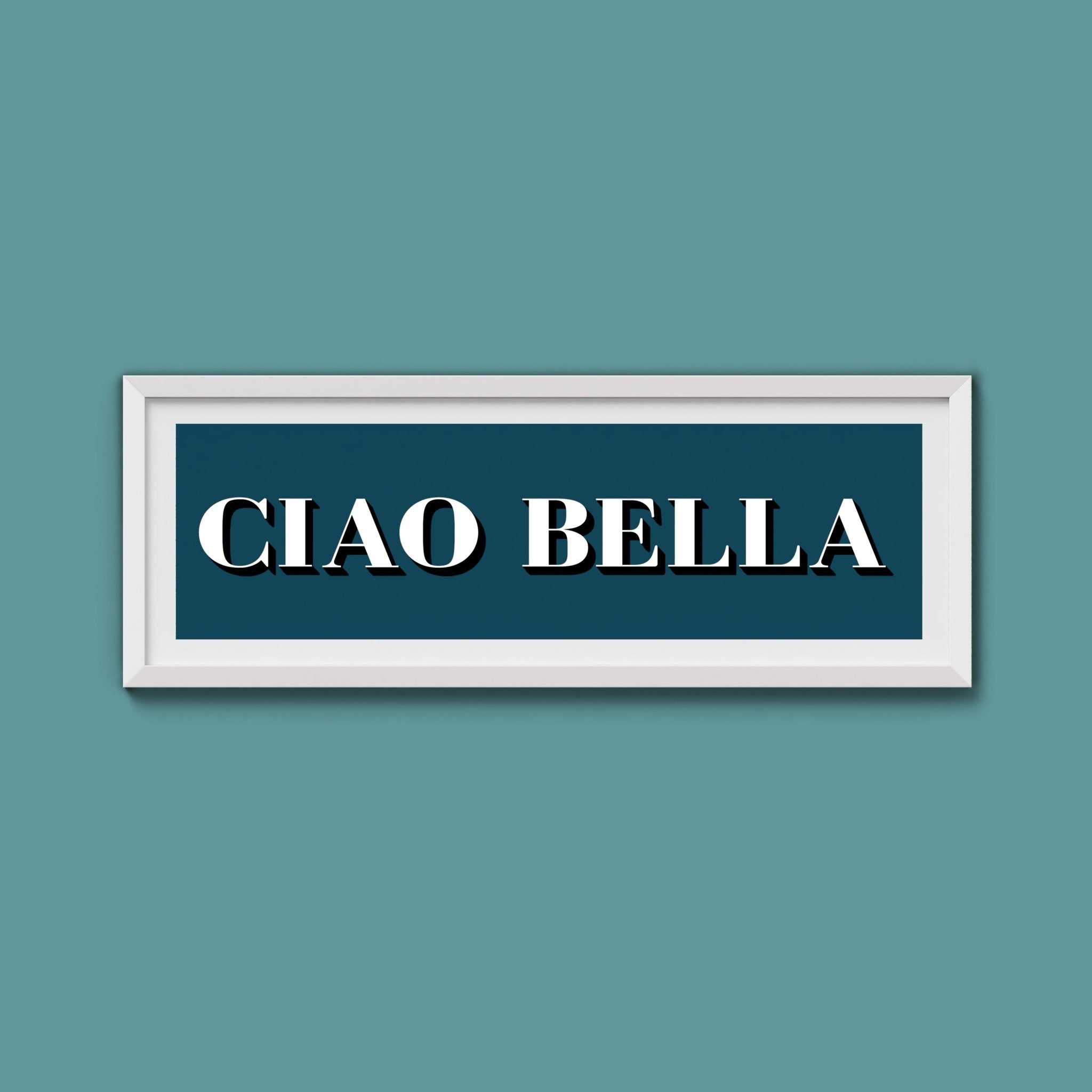 Ciao Bella Print - Above The Door