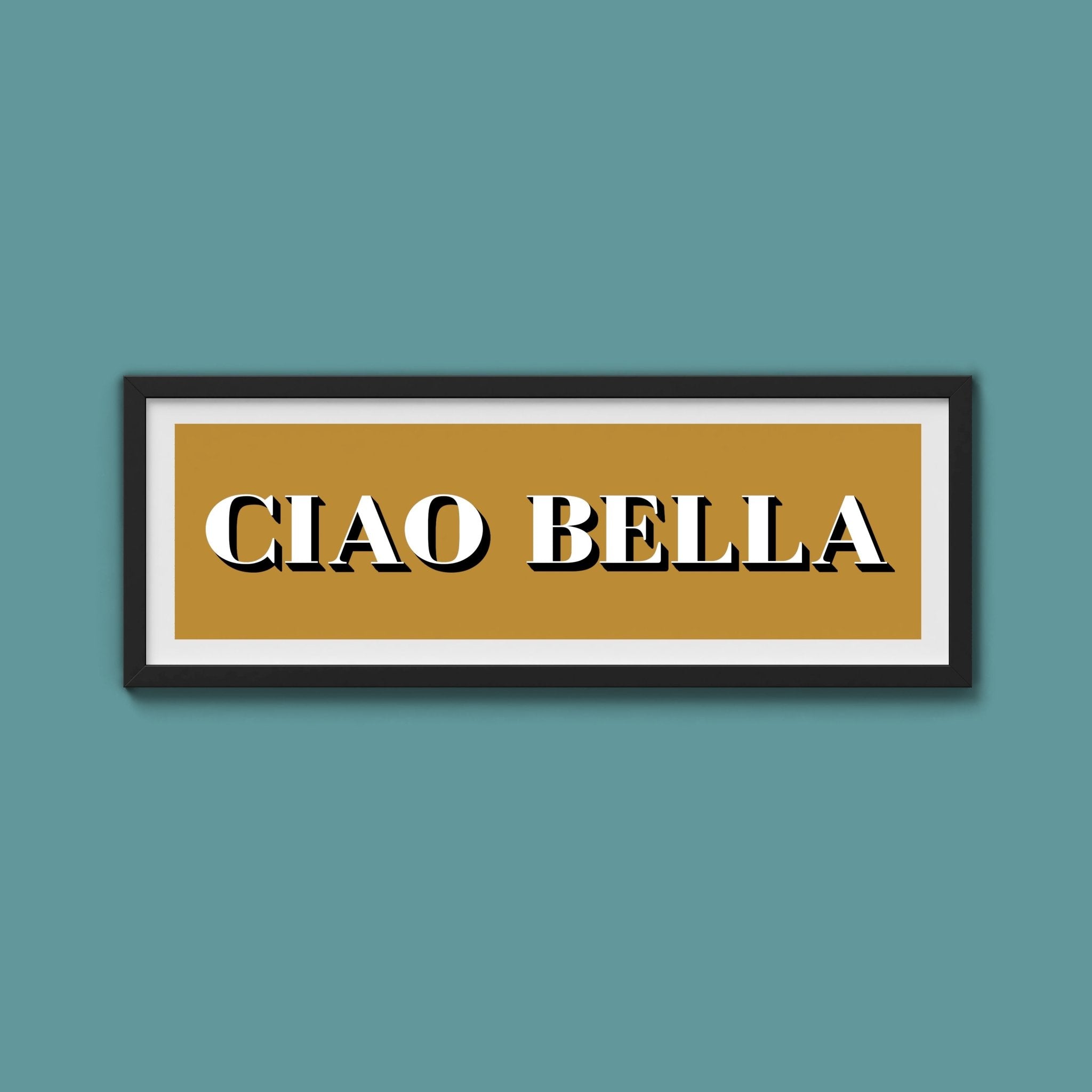 Ciao Bella Print - Above The Door
