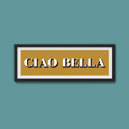 Ciao Bella Print - Above The Door