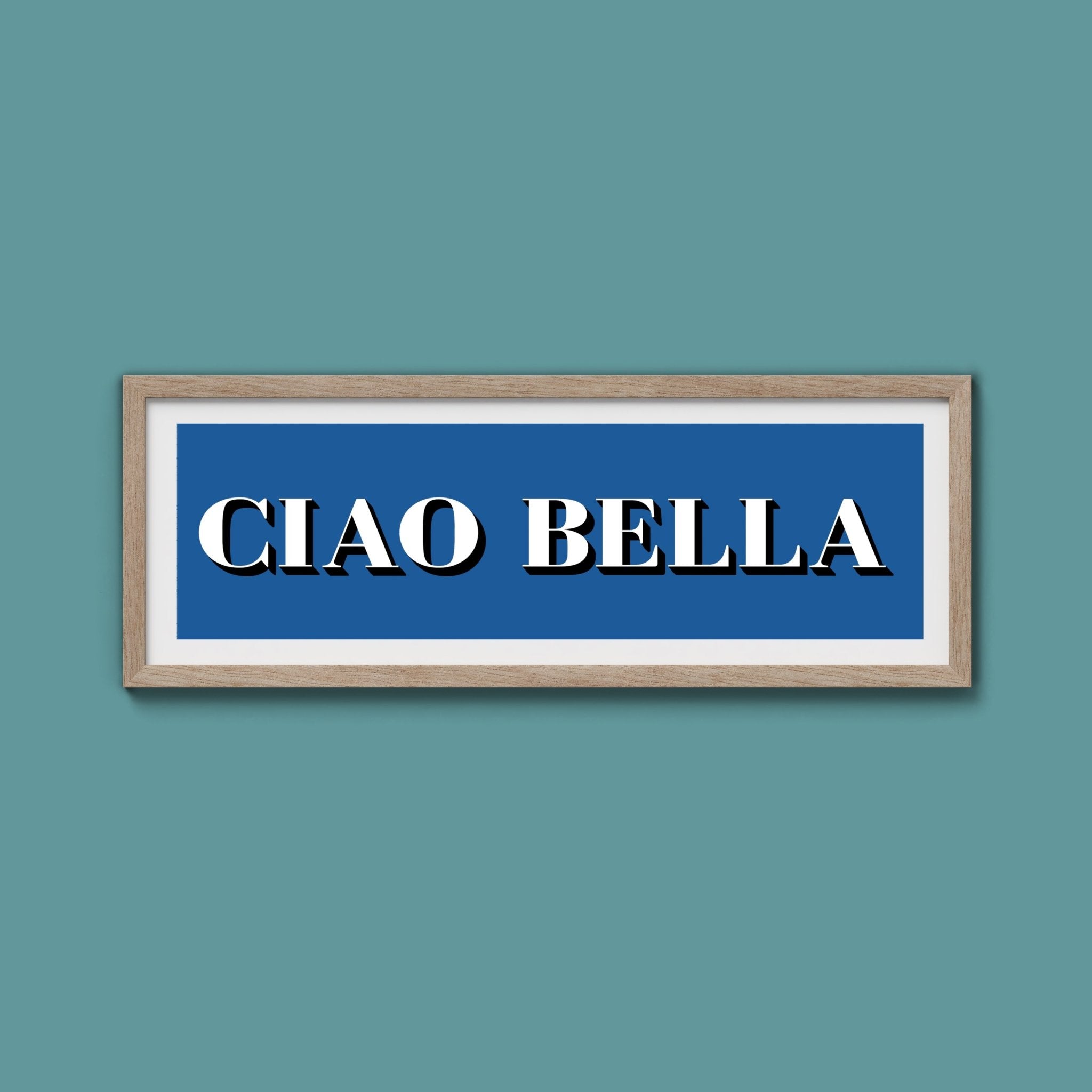 Ciao Bella Print - Above The Door