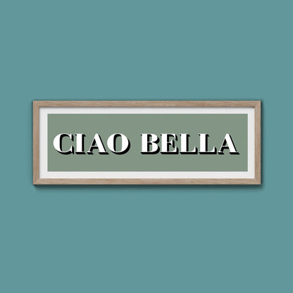 Ciao Bella Print - Above The Door