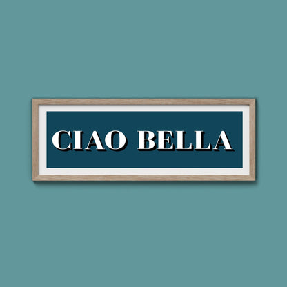 Ciao Bella Print - Above The Door