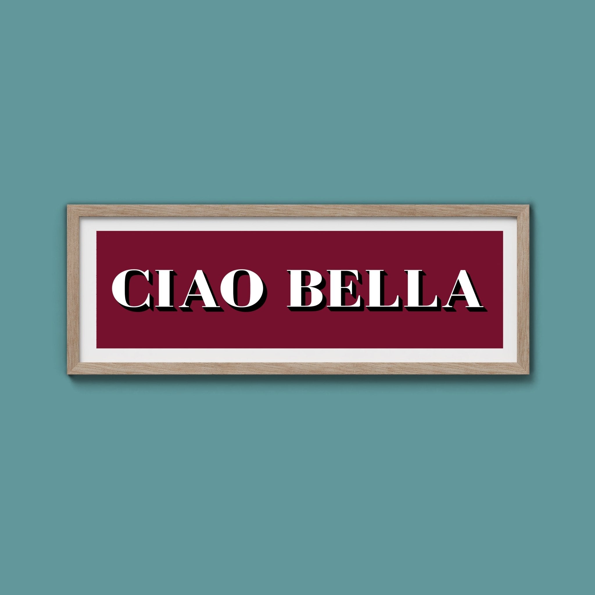 Ciao Bella Print - Above The Door
