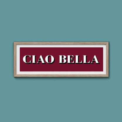 Ciao Bella Print - Above The Door