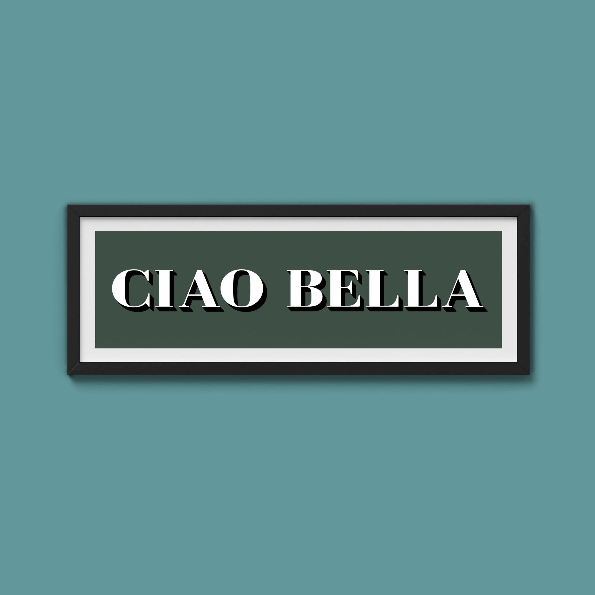 Ciao Bella Print - Above The Door