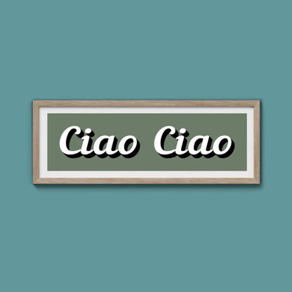 Ciao Ciao Framed Print (New Style) - Above The Door