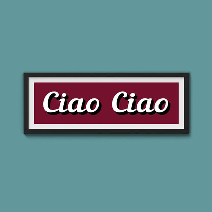 Ciao Ciao Framed Print (New Style) - Above The Door