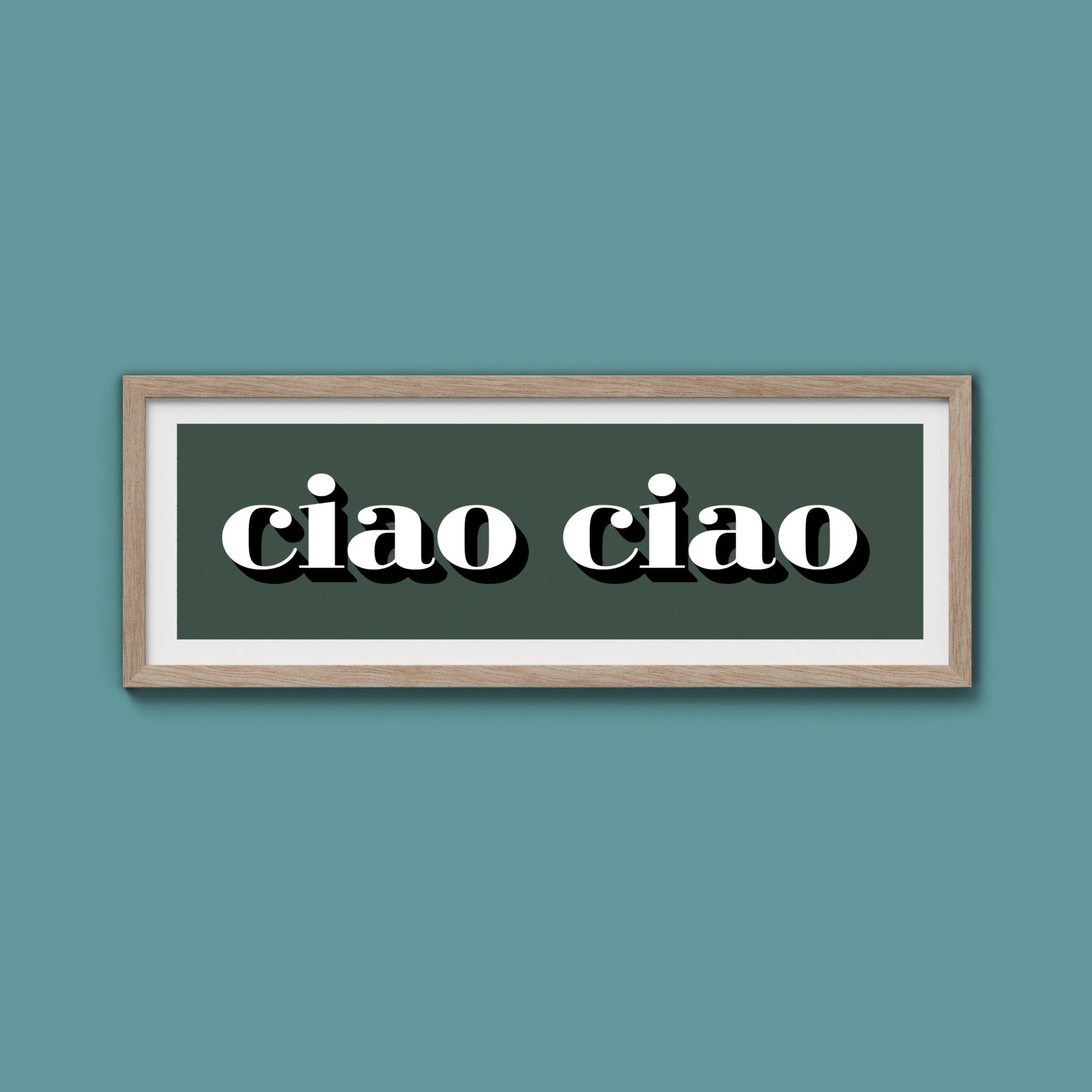 Ciao Ciao Print - Above The Door