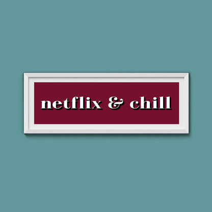 Netflix & Chill Framed Print
