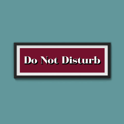 Do Not Disturb Print