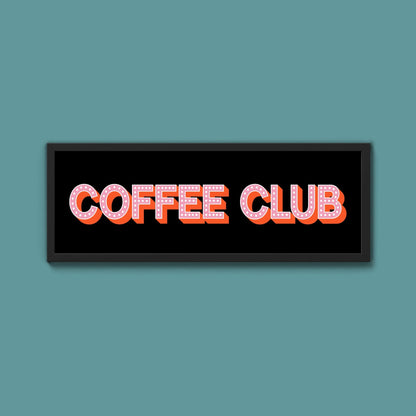 Coffee Club Framed Print (New Style) - Above The Door