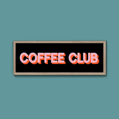 Coffee Club Framed Print (New Style) - Above The Door