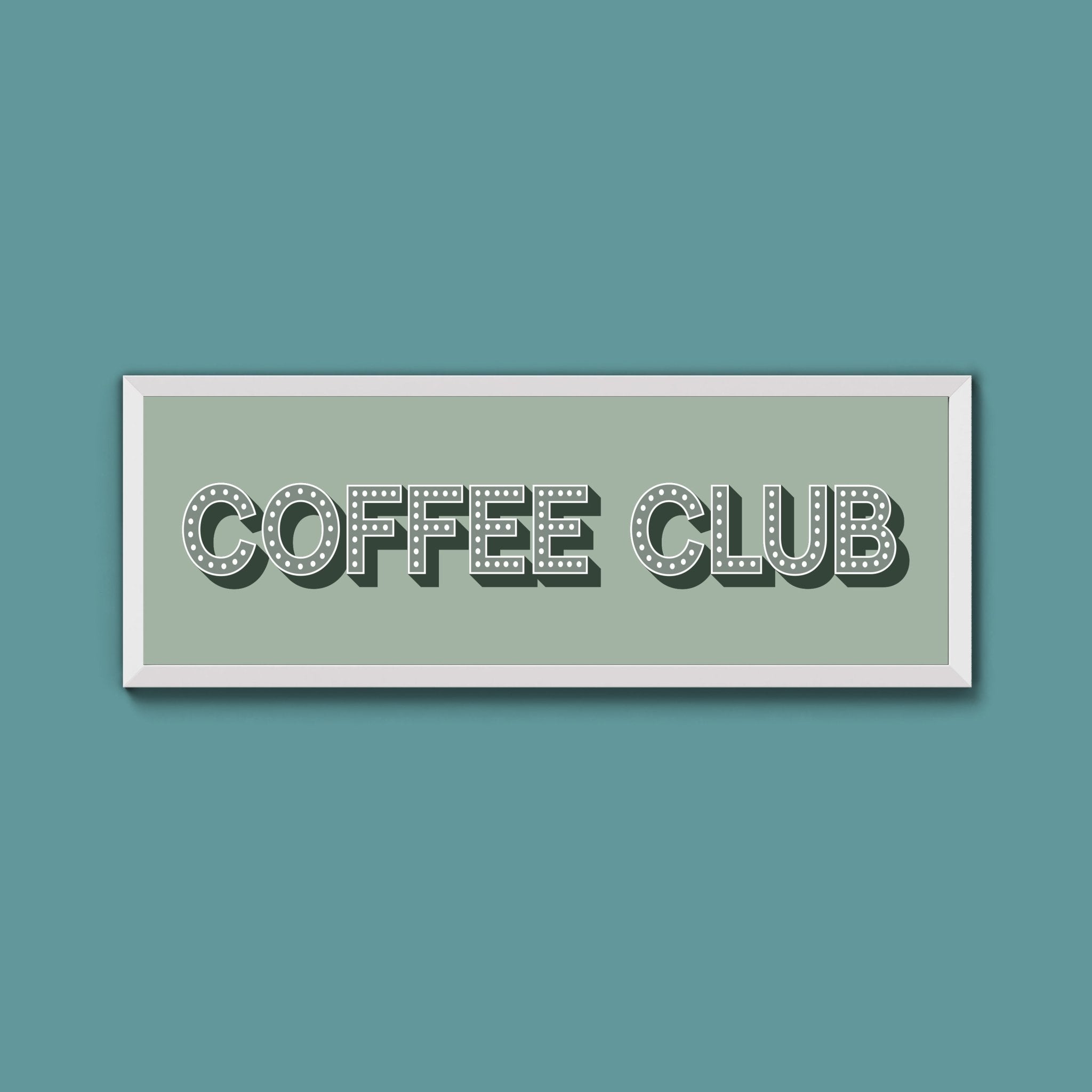 Coffee Club Framed Print (New Style) - Above The Door