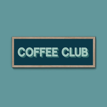 Coffee Club Framed Print (New Style) - Above The Door