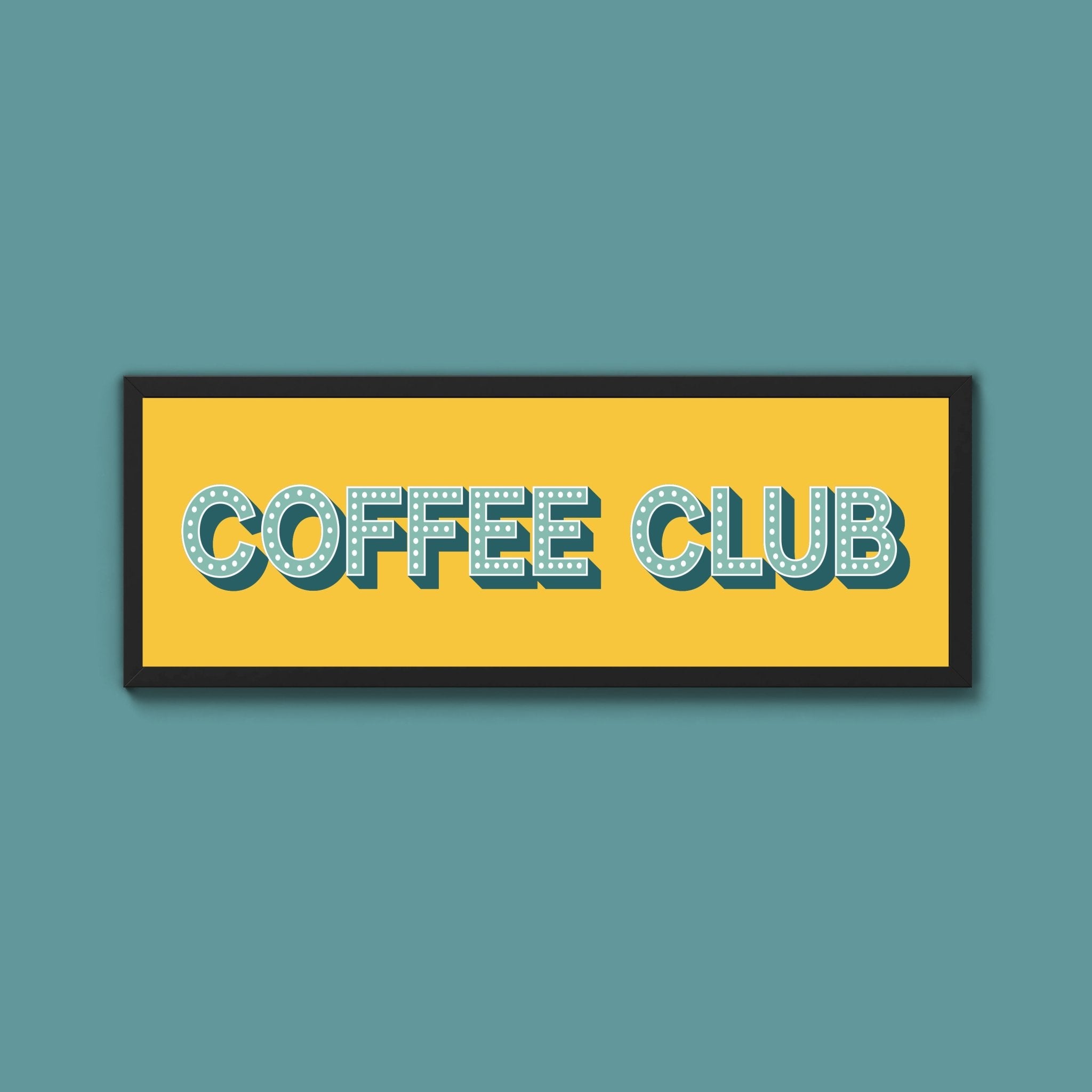 Coffee Club Framed Print (New Style) - Above The Door
