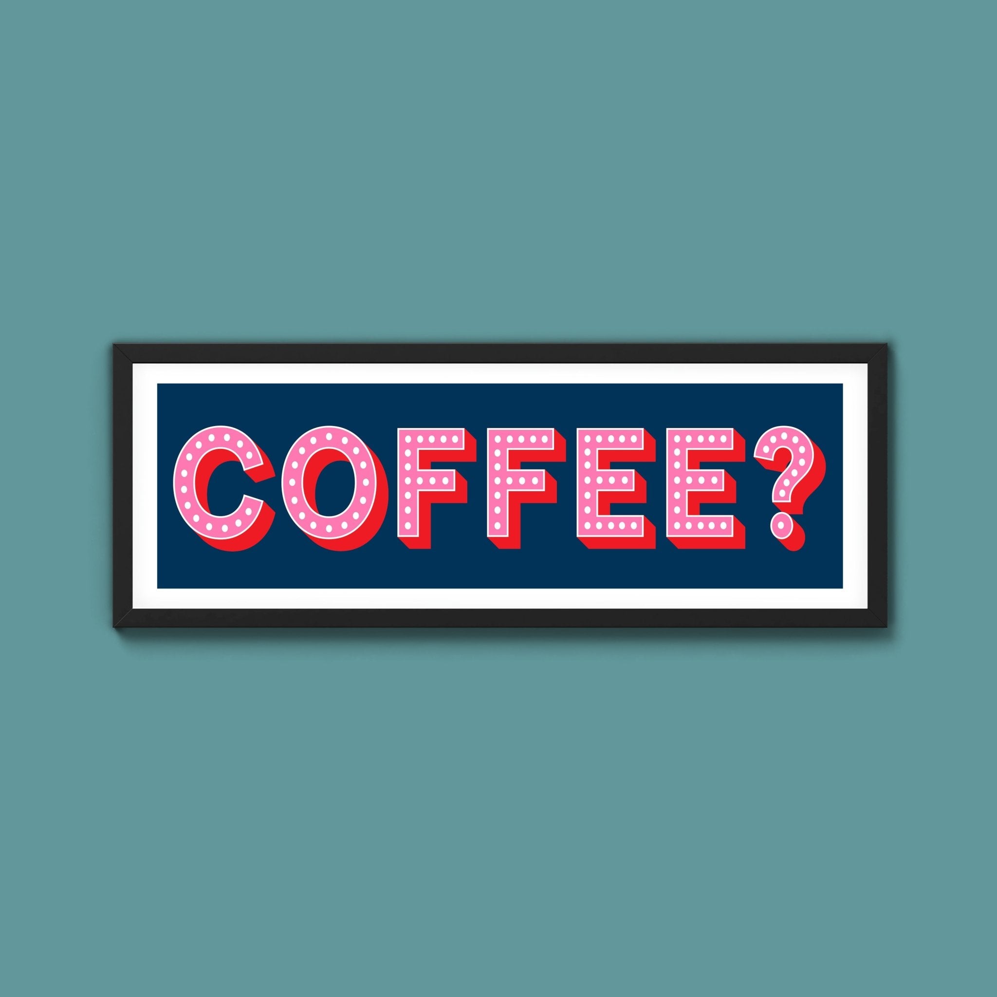 Coffee? (New Style) - Above The Door