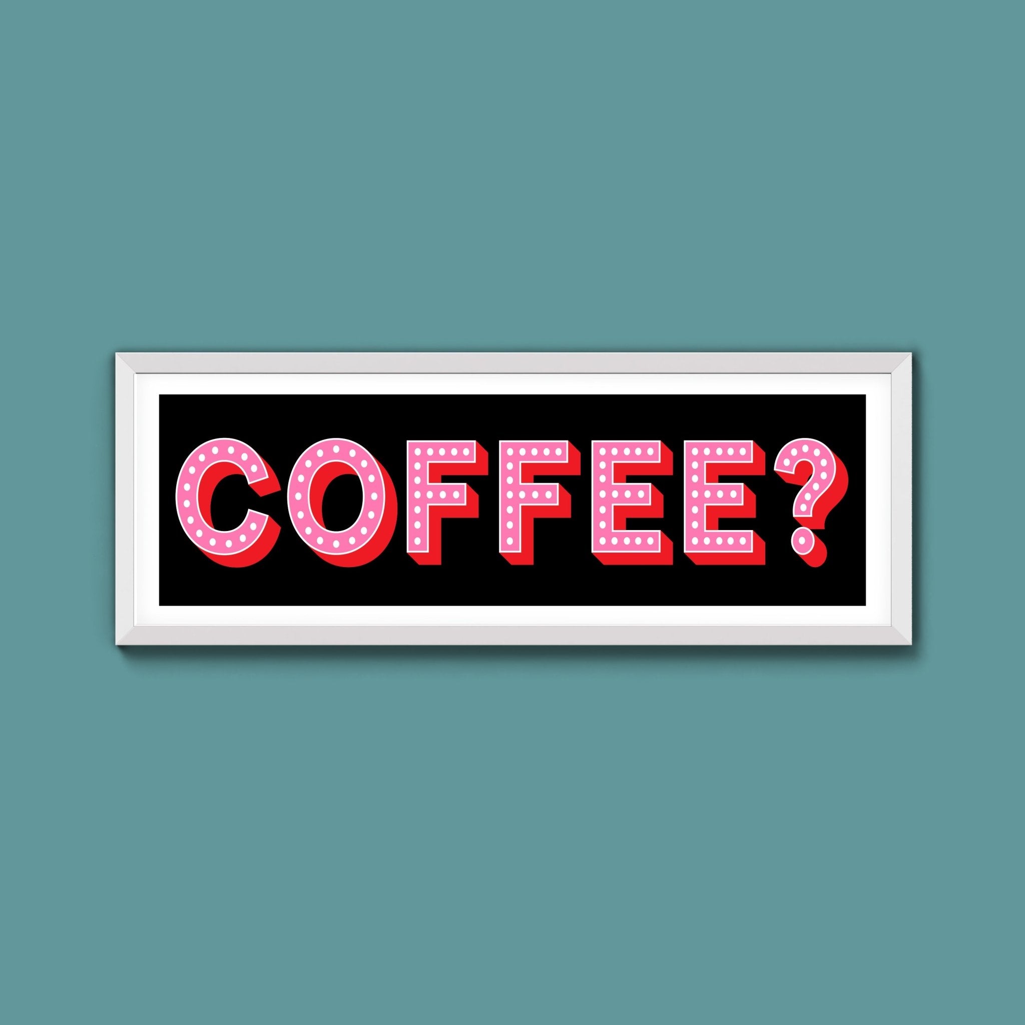Coffee? (New Style) - Above The Door