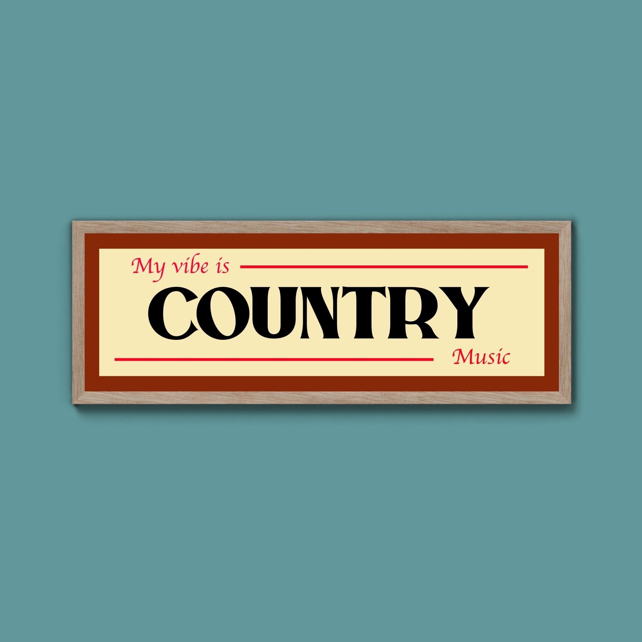 Country Is My Vibe Framed Print - Above The Door