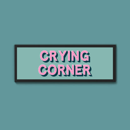 Crying Corner Framed Print (New Style) - Above The Door