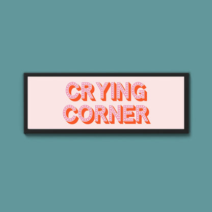 Crying Corner Framed Print (New Style) - Above The Door